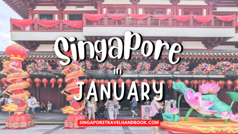 Singapore in January 2024 – Things To Do, Festivals, Events & Weather