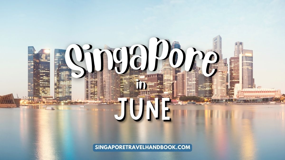 Singapore in June