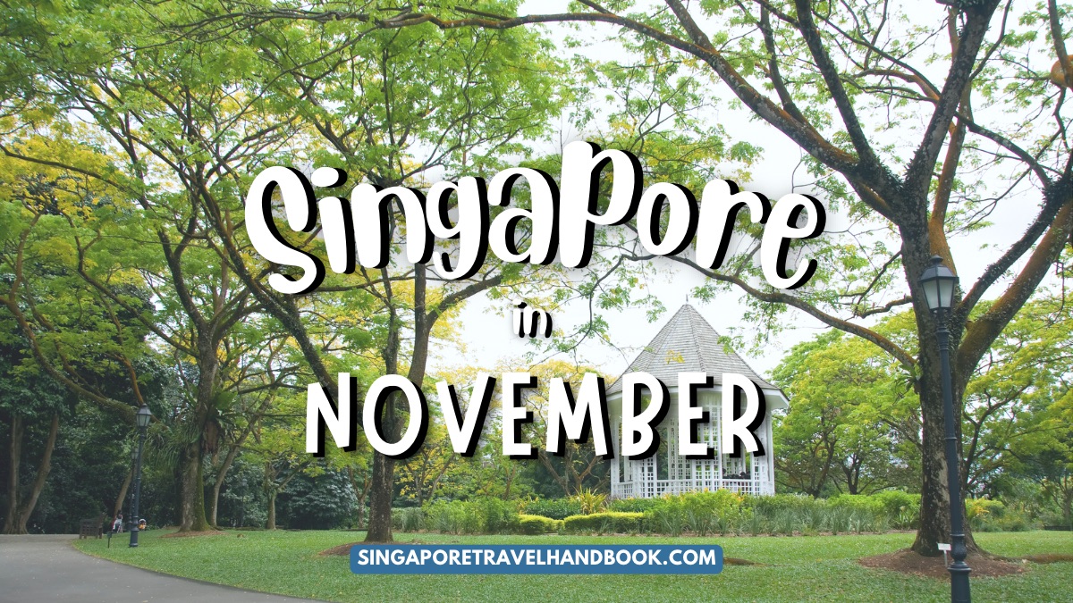 Visiting Singapore in November